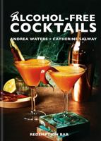 The Redemption Bar: Alcohol-free cocktails with benefits 0857835696 Book Cover