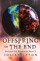Offspring of The End 1981222502 Book Cover