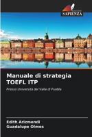 Manuale di strategia TOEFL ITP (Italian Edition) 6206998037 Book Cover