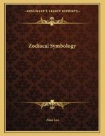 Zodiacal Symbology 1163038571 Book Cover