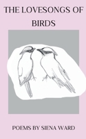 The Lovesongs of Birds B0FFSRY558 Book Cover