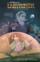 Jim Henson's Labyrinth: Coronation Vol. 3 1684154499 Book Cover