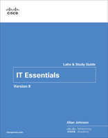 IT Essentials Labs and Study Guide Version 8 0138166307 Book Cover