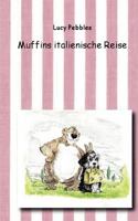 Muffins italienische Reise 3839185556 Book Cover
