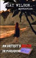An Artist's Death in Paradise 1080802622 Book Cover