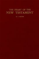 Heart of the New Testament 0805413863 Book Cover