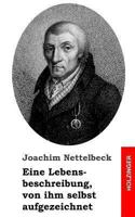 Eine Lebensbeschreibung, Von Ihm Selbst Aufgezeichnet 1483960471 Book Cover