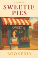 Sweetie Pies B0FPG2WX1D Book Cover