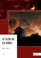 Le clos de la vigne B0C5LT7LTM Book Cover