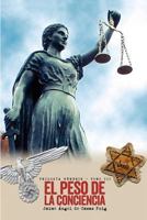 El Peso de La Conciencia 8460858146 Book Cover