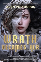 Wrath Becomes Her 1335652973 Book Cover