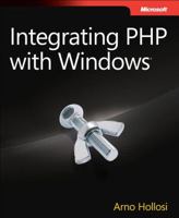 Integrating PHP with Windows 0735647917 Book Cover