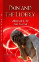 Pain and the Elderly 1629484687 Book Cover