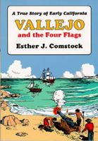 Vallejo and the Four Flags 0933994079 Book Cover