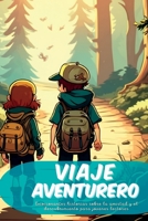 Viaje aventurero: Emocionantes historias de amistad y descubrimiento para jóvenes lectores 180434270X Book Cover