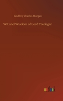 Wit and Wisdom of Lord Tredegar 1512225061 Book Cover
