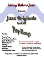 Jazz Originals, Book #1 by Living Waters Jazz 1517154391 Book Cover