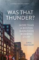 Was That Thunder? 1732131201 Book Cover