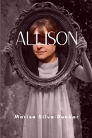 Allison B0DWM3QVLN Book Cover