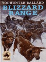 Blizzard Range (Western Series) 1585473162 Book Cover