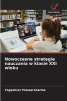 Nowoczesne strategie nauczania w klasie XXI wieku 6209066240 Book Cover