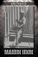 Maidin Iron 1468566954 Book Cover
