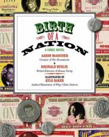 Birth of a Nation: A Comic Novel 1400048591 Book Cover