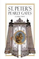 Saint Peter's Pearly Gates 1637511515 Book Cover