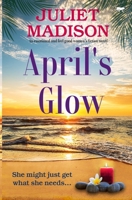 April's Glow 1916978770 Book Cover