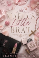 Mafia's Little Brat B0FLTKH2JJ Book Cover