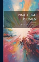 Practical Physics 1377420337 Book Cover