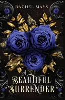 A Beautiful Surrender B0BMH5FJK7 Book Cover