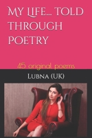 My Life... told through Poetry B0BFV9L52Z Book Cover