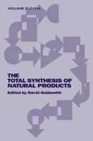 The Total Synthesis of Natural Products, Volume 11, Part B: Bicyclic and Tricyclic Sesquiterpenes 0471188743 Book Cover