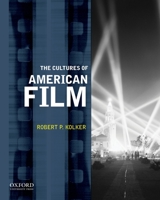 The Cultures of American Film 0199753423 Book Cover