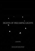 Sights of Dreaming Lights 1987626141 Book Cover