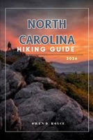 NORTH CAROLINA (Wander & Trek: The Ultimate Hiking Guide Series) B0GKVQ8YFG Book Cover