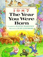The Year You Were Born 1987 0688119700 Book Cover