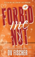 Forbid Me Not: A Brother's Best Friend Plus Size Romance B0GNTTKTS7 Book Cover