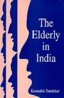 The Elderly in India 0803993013 Book Cover