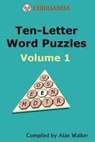 Chihuahua Ten-Letter Word Puzzles Volume 1 147520471X Book Cover