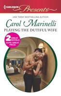 Playing the Dutiful Wife / Expecting His Love-Child 0373131275 Book Cover