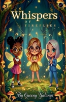 Whispers Of Fireflies 9374064243 Book Cover