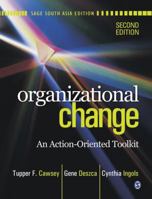 Organizational Change: An Action-Oriented Toolkit 8132108736 Book Cover