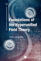 Foundations Of The Hyperunified Field Theory 9811257086 Book Cover