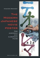 The Modern Japanese Movie Poster: For American and European Films 3943960315 Book Cover
