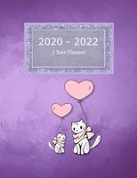 2020 - 2022 3 Year Planner: Cats With Heart Balloons Purple Cover Agenda With Dot Grid Pages 12 Months Calendar Weekly Planner 1704131766 Book Cover