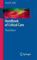 Handbook Of Critical Care 1848827237 Book Cover
