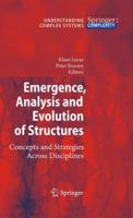 Emergence, Analysis and Evolution of Structures: Concepts and Strategies Across Disciplines 3642261000 Book Cover