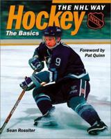 Hockey The NHL Way: The Basics 1553652126 Book Cover
